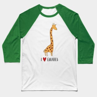 I Love Giraffes Awesome Cute Giraffe Lover Fan Design Baseball T-Shirt